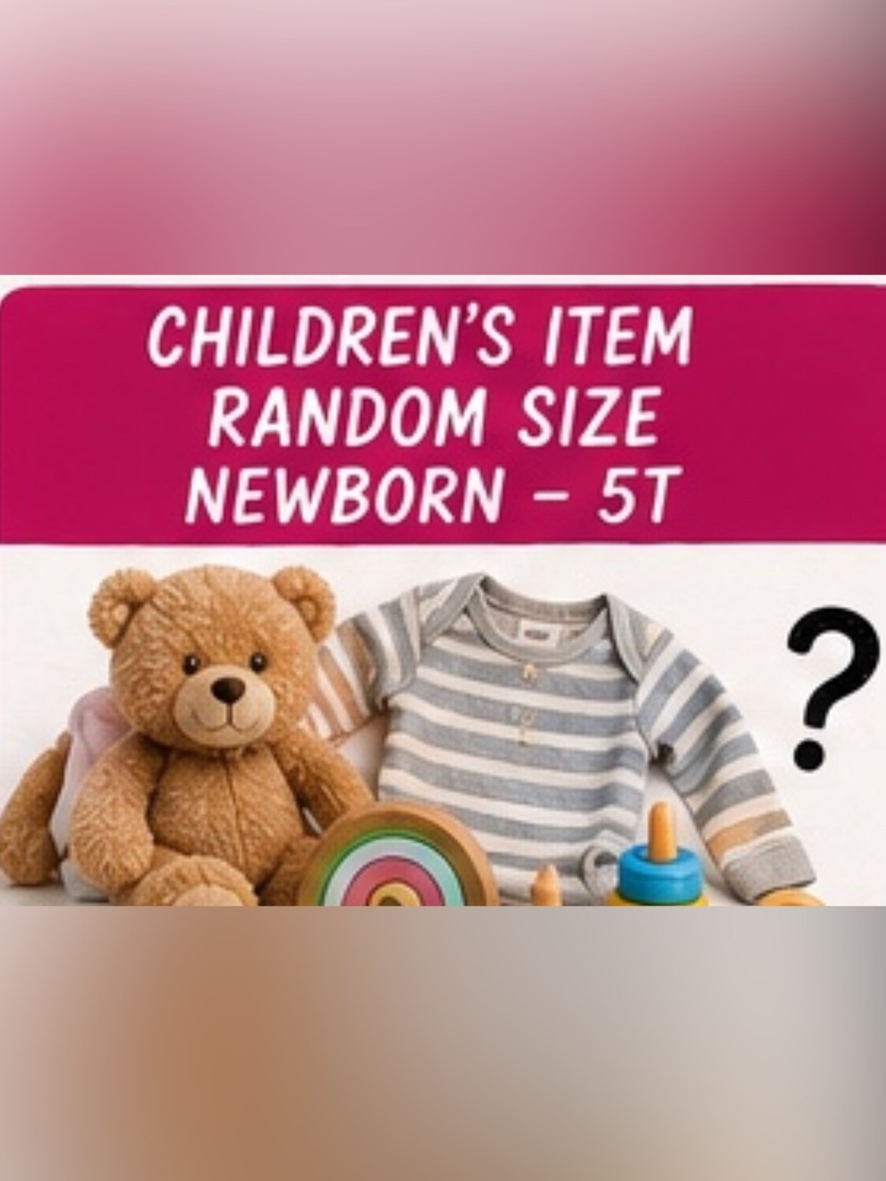 1 piece of children’s clothing size newborn - 5T random